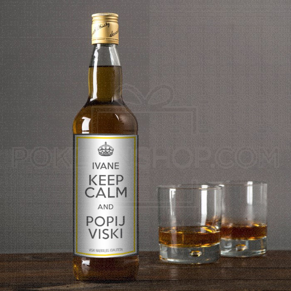 Keep calm i popij poklon viski